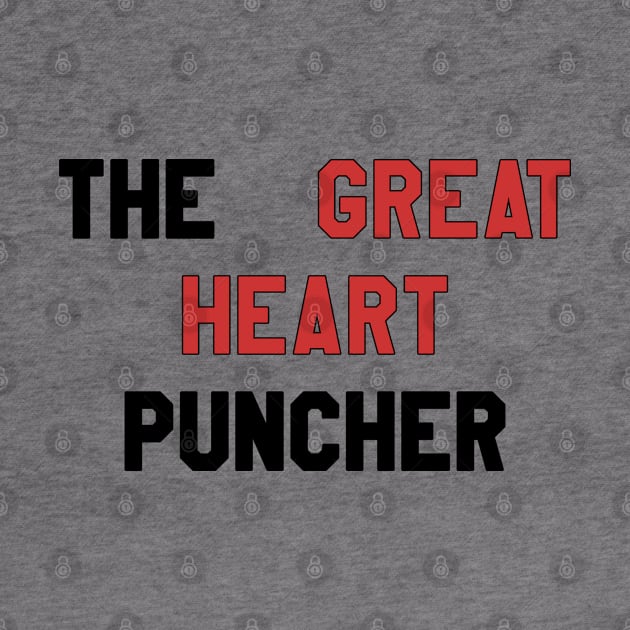 The Great Heart Puncher by BadAsh Designs